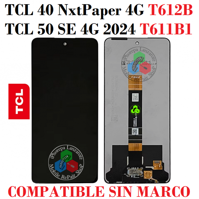 TCL 40 NxtPaper 4G T612B / TCL 50 SE 4G 2024 T611B1 - PANTALLA compatible SIN MARCO