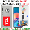 TCL 50 5G 2024 T613K  / TCL 50 XE 5G 2024 T614SP - PANTALLA SERVICE PACK SIN MARCO