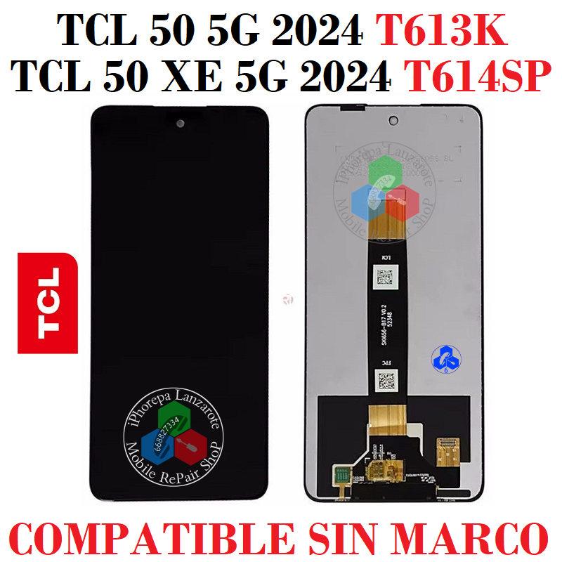 TCL 50 5G 2024 T613K  / TCL 50 XE 5G 2024 T614SP - PANTALLA COMPATIBLE SIN MARCO