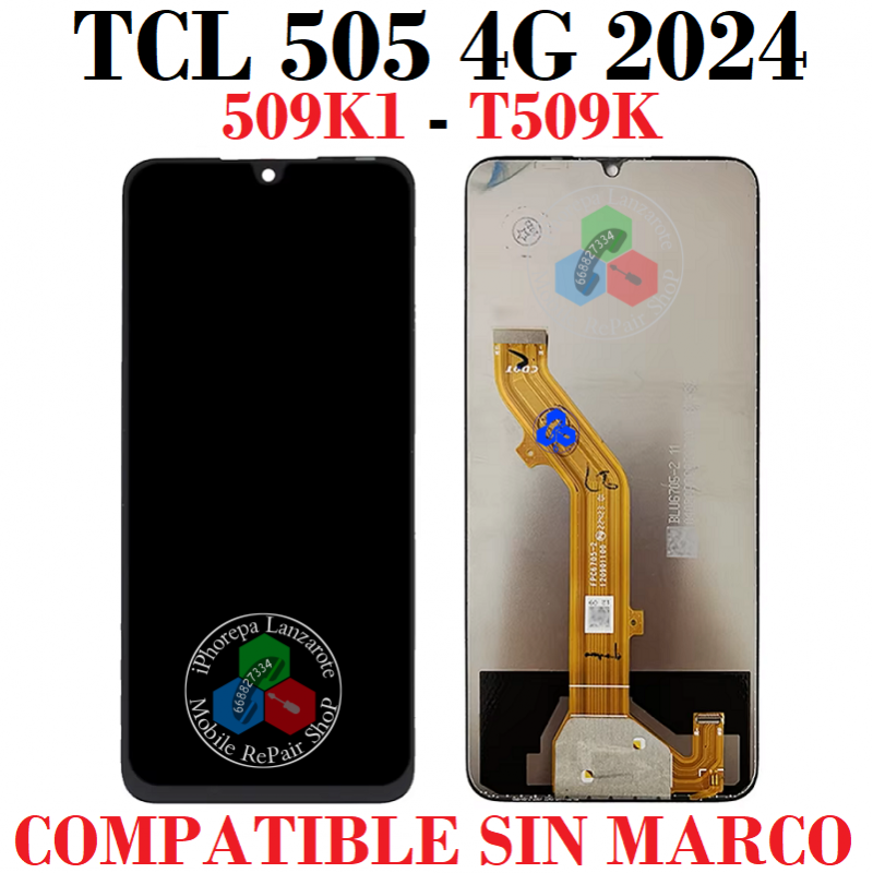 TCL 505 4G 2024 509K1-T509K-T509 - PANTALLA COMPATIBLE SIN MARCO