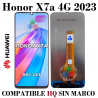 Huawei Honor X7a 4G 2023 CLK-LX1/ CLK-LX2 / CLK-LX3 / RKY-LX3 - PANTALLA compatible hq SIN MARCO