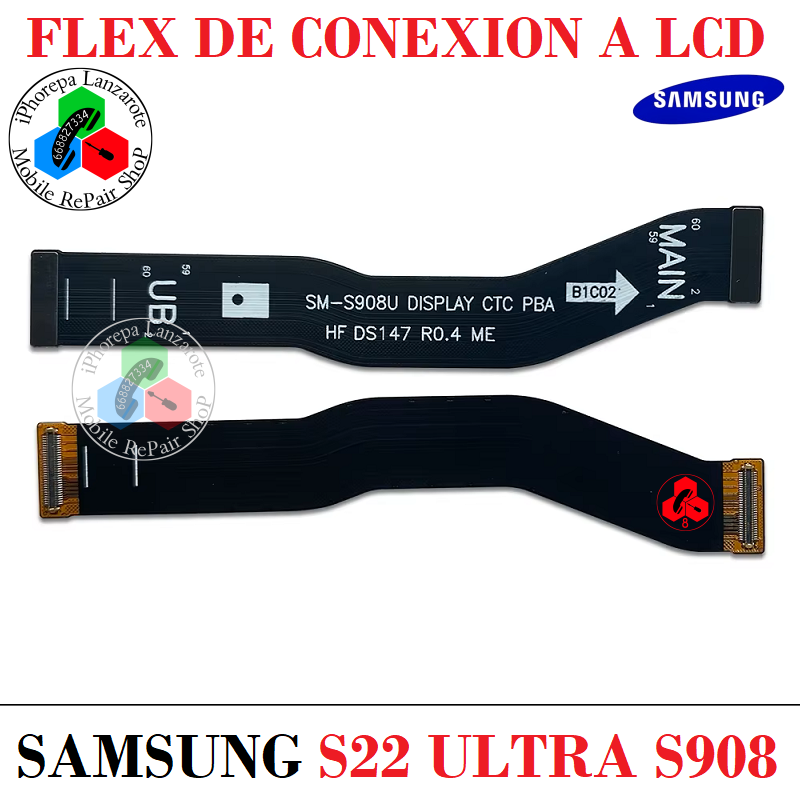 Samsung S22 Ultra 5G S908B S908 2022 - FLEX DE CONEXIÓN A LCD