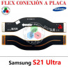 SAMSUNG S21 ULTRA / SM-G998 G998B - FLEX DE CONEXION A PLACA BASE