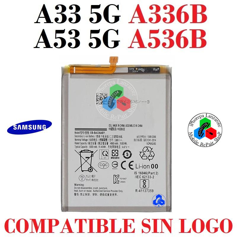 SAMSUNG A33 5G 2022 A336B / A53 5G 2022 A536B - BATERIA COMPATIBLE SIN LOGO