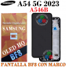 SAMSUNG A54 5G 2023 A546B A546 - PANTALLA OLED HQ BF8 CON MARCO NEGRO