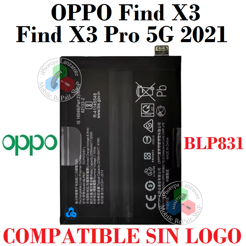 Oppo Find X3 Pro 5G 2021 CPH2173 / Find X3 CPH2173 PEEM00 " BLP831 " - BATERIA COMPATIBLE SIN LOGO
