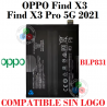 Oppo Find X3 Pro 5G 2021 CPH2173 / Find X3 CPH2173 PEEM00 " BLP831 " - BATERIA COMPATIBLE SIN LOGO