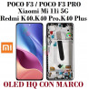 XIAOMI POCO F3 / POCO F3 PRO / MI 11I 5G / REDMI K40 / K40 PRO / K40 PLUS - PANTALLA OLED HQ CON MARCO NEGRO