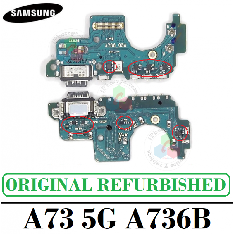 SAMSUNG A73 5G A736B A736 - PLACA DE CARGA ORIGINAL REFURBISHED