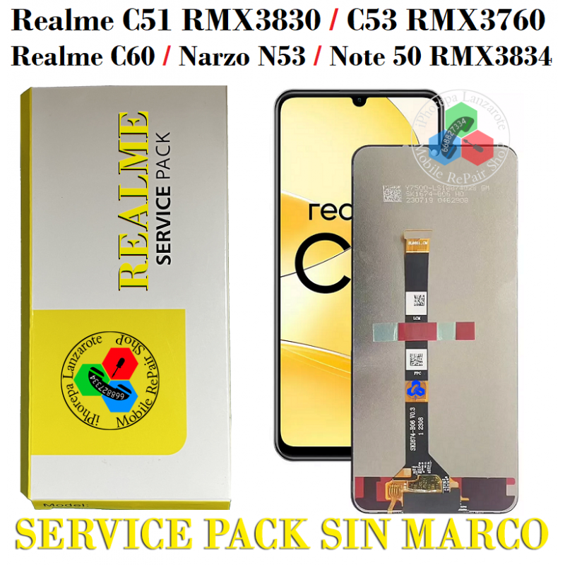 Realme C51 RMX3830 / C53 RMX3760 ( GLOBAL ) / C60 RMX3834 / Narzo N53 RMX3761 / Note 50 RMX3834 - PANTALLA SERVICE PACK SIN MARC