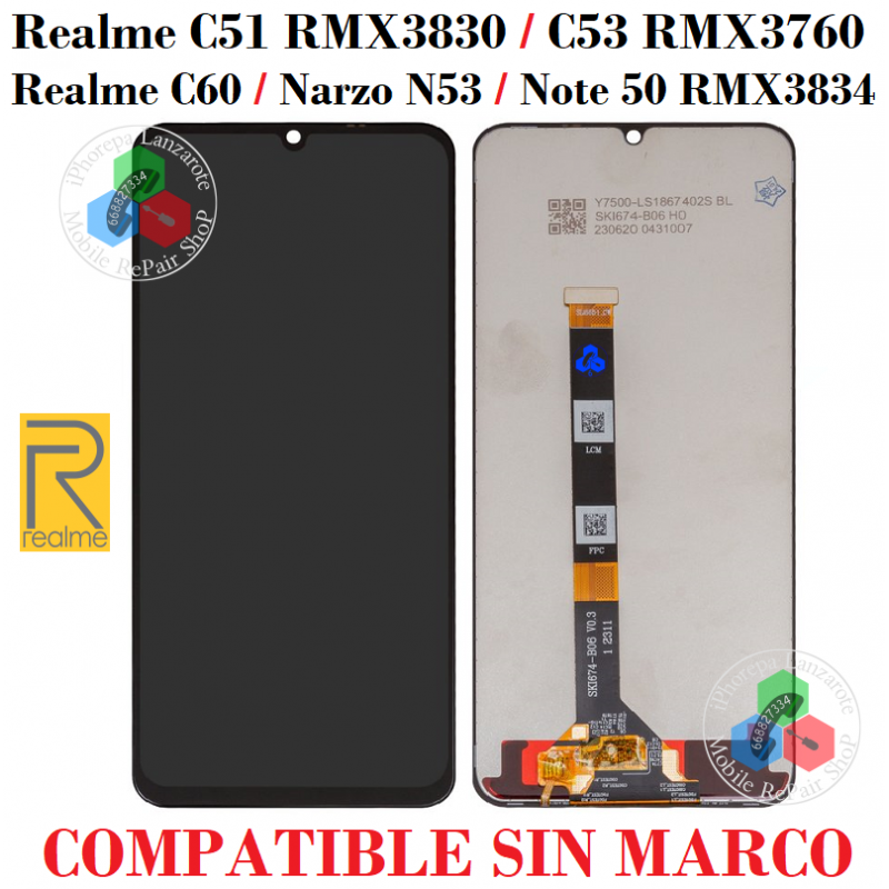 Realme C51 RMX3830 / C53 RMX3760 / C60 RMX3834 / Narzo N53 RMX3761 / Note 50 RMX3834 - PANTALLA COMPATIBLE SIN MARCO