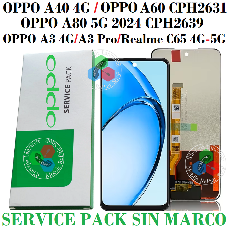 Oppo A40 4G / A60 4G-5G / A80 5G CPH2639 / Oppo A3 4G / Oppo A3 Pro / Realme C65 4G-5G - pantalla service pack sin marco