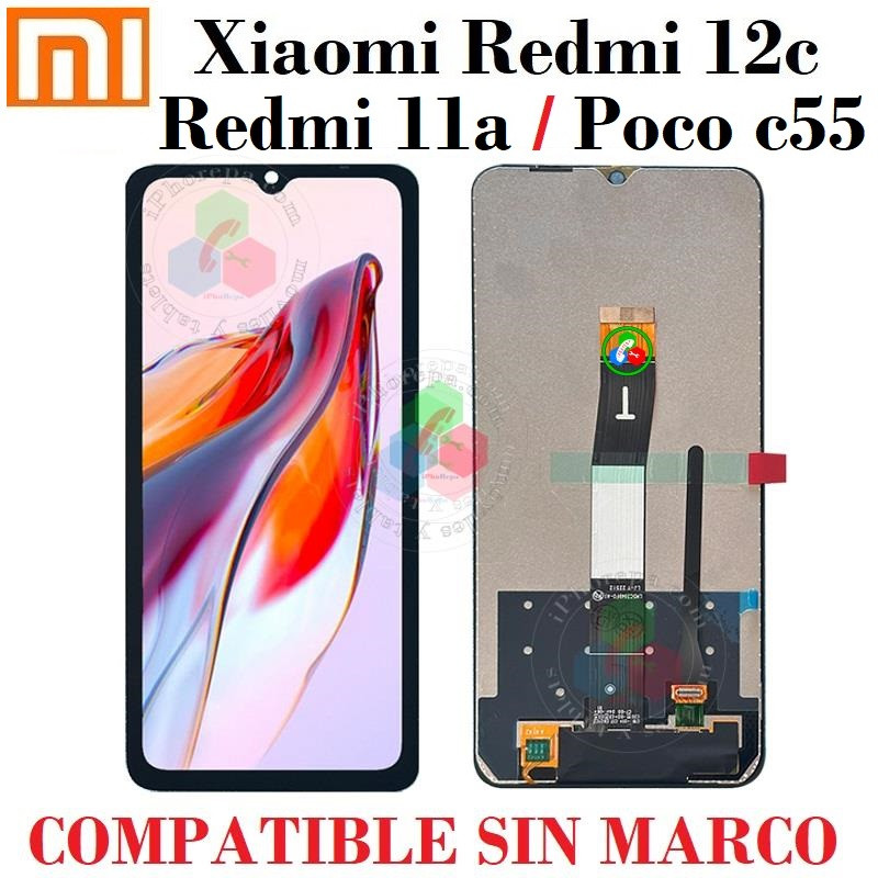 Xiaomi Redmi 12c 22120RN86G / REDMI 12c NFC 22126RN91Y / Redmi 11a / Poco c55 - PANTALLA COMPATIBLE sin MARCO
