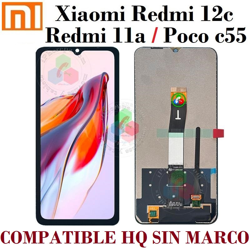 Xiaomi Redmi 12c 22120RN86G / REDMI 12c NFC 22126RN91Y / Redmi 11a / Poco c55 - PANTALLA COMPATIBLE HQ sin MARCO