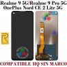 Oppo Realme 9 5G RMX3474 / Realme 9 Pro 5G RMX3471 RMX3472 / OnePlus Nord CE 2 Lite 5G - PANTALLA COMPATIBLE HQ SIN marco
