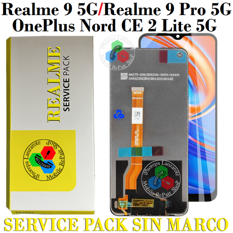 Oppo Realme 9 5G RMX3474 / Realme 9 Pro 5G RMX3471 RMX3472 / OnePlus Nord Ce 2 lite 5G - pantalla service pack sin marco