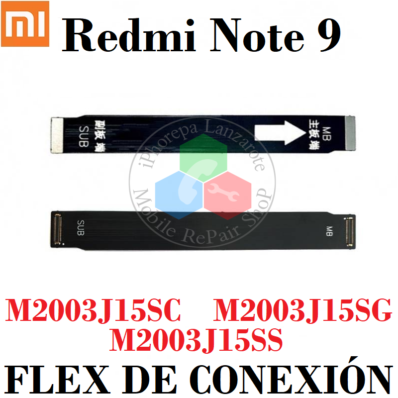 Xiaomi Redmi Note 9 2020 M2003J15SC / M2003J15SG / M2003J15SS redmi 10x 4g - flex de conexion a placa