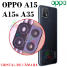 OPPO A15 / oppo A15S / oppo A35 - CRISTAL LENTE DE CAMARA
