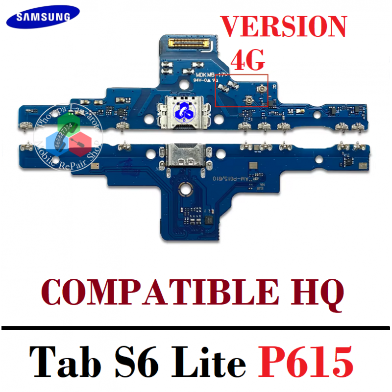 SAMSUNG TAB S6 LITE ( SM-P615 ) VERSION 4G LTE - PLACA DE CARGA COMPATIBLE HQ CON IC