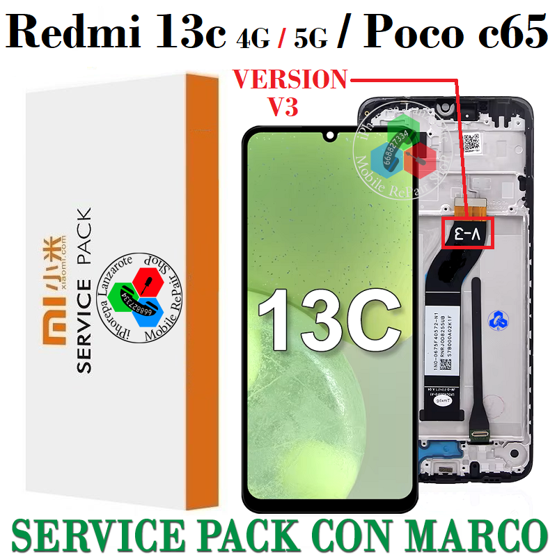 Xiaomi Redmi 13C 4G 2023  / Poco C65 4G / Redmi 13C 5G ( VERSION V-3 ) - PANTALLA SERVICE PACK CON MARCO