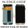 SAMSUNG S6 EDGE G925F G925 - PANTALLA ORIGINAL SERVICE PACK SIN MARCO - DORADO