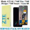 ZTE Blade A75 4G Z2359 / V60 Vita Z2350 / V60 Design / V60 Smart / Axon 60 Lite - PANTALLA SERVICE PACK SIN MARCO