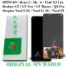 OPPO FIND X3 LITE 5G CPH2145 / RENO 5 5G CPH1921 / RENO 6 5G / RENO 7 5G / REALME GT - PANTALLA original SIN MARCO