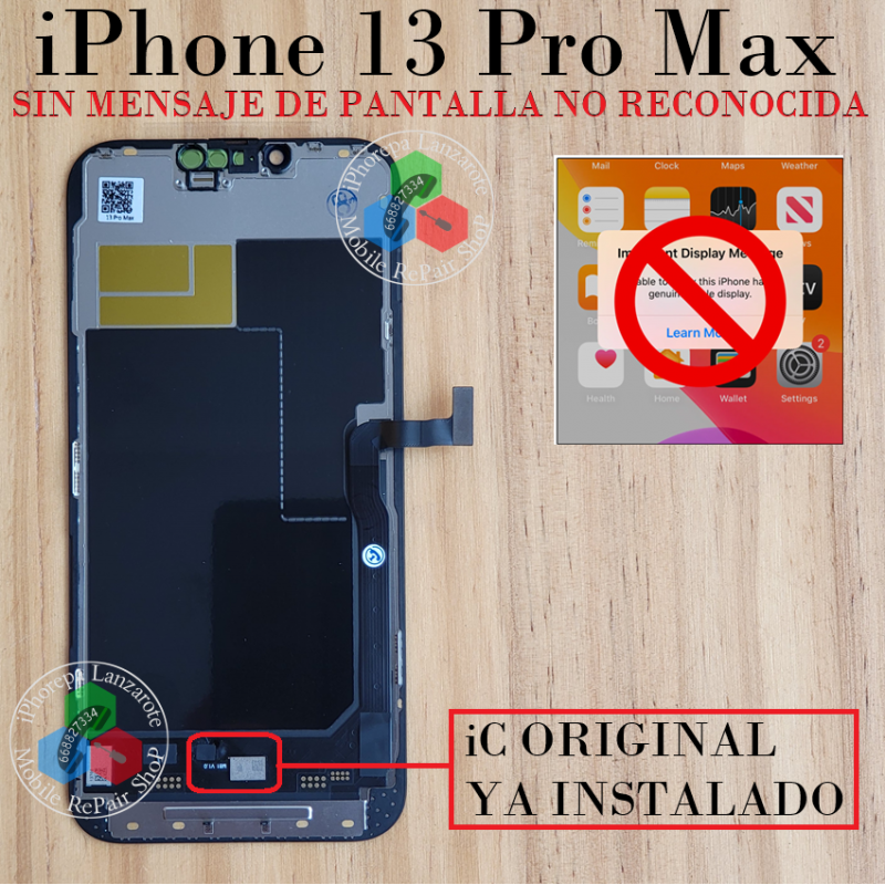 iPhone 13 Pro Max (A2643) - PANTALLA CALIDAD SOFT OLED HQ ( INCLUYE EL TRANSPLANTE DEL IC ORIGINAL )