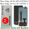 Motorola Edge 40 5G 2023 XT2303-2 / Edge 40 Neo 5G 2023 XT2307-1 - PANTALLA SERVICE PACK SIN MARCO