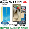 Samsung S24 Ultra 5G 2024 S928B S928 - Pantalla Service Pack con marco TITANIO negro
