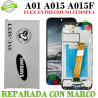 SAMSUNG A01 A015 A015F A015 2020 - PANTALLA ORIGINAL REFURBISHED CON MARCO ( FLEX EXTRECHO NO EUROPEA )