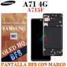 SAMSUNG A71 4G A715F A715 - PANTALLA bf8 oled CON MARCO