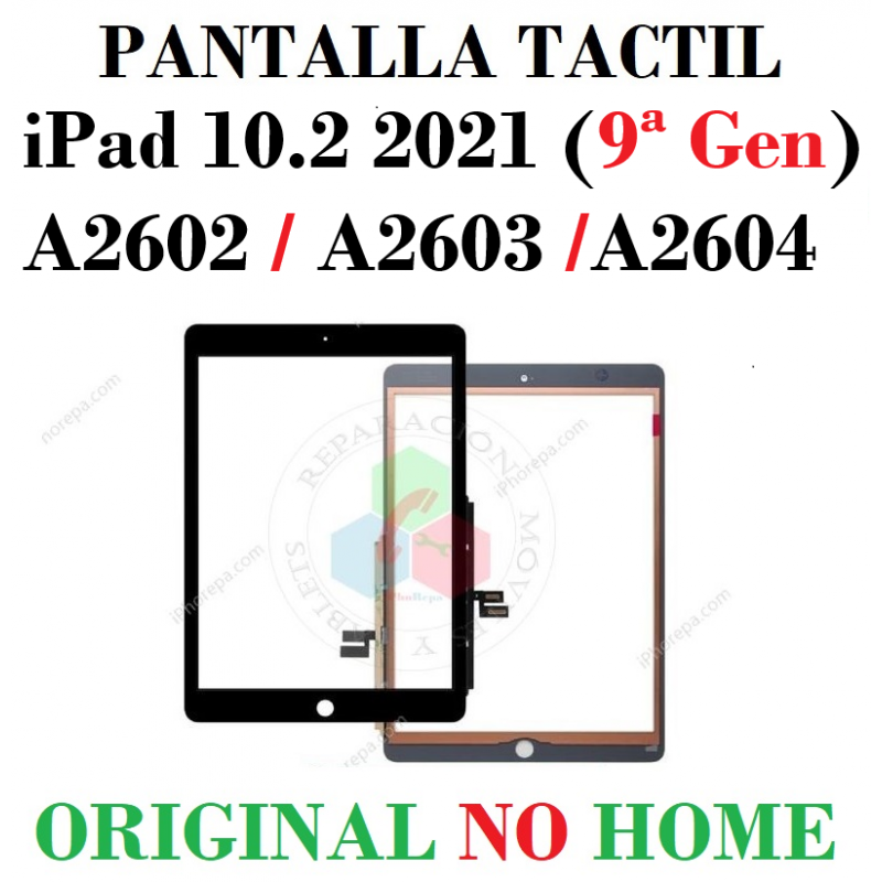 iPad 10.2" 2021 (9ª Gen) iPad 9 A2602 / A2603 / A2604 - PANTALLA tactil NEGRA ORIGINAL SIN HOME