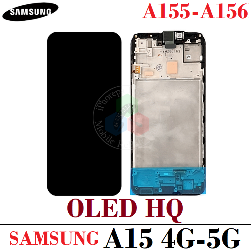 Samsung A15 4G 2023 A155F / A15 5G 2023 A156B - PANTALLA oled hq CON MARCO