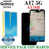 Samsung A17 5G 2025 A176B A176 - PANTALLA SERVICE PACK CON MARCO