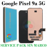 Google Pixel 9a 5G 2025 GXQ96 / GTF7P / G3Y12 - PANTALLA SERVICE PACK SIN MARCO