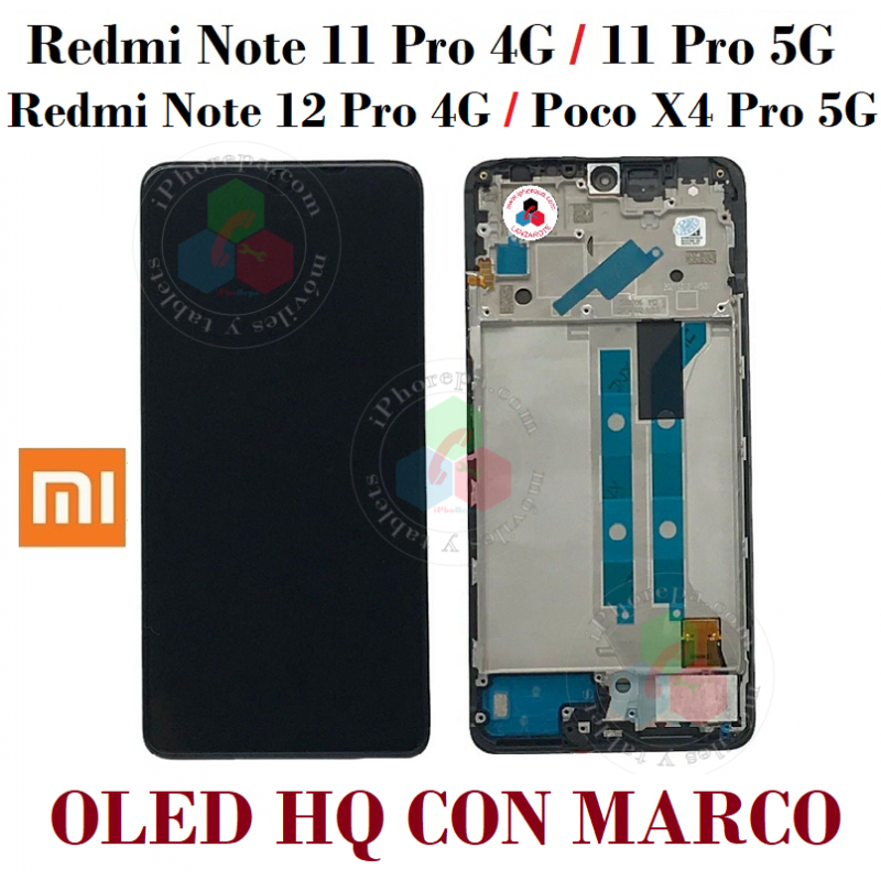 Xiaomi Redmi Note 11 Pro 4G 2201116TG / Note 11 Pro 5G / Note 12 Pro 4G / Poco X4 Pro 5G - PANTALLA OLED HQ CON MARCO