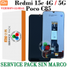 XIAOMI REDMI 15C 4G 25078RA3EA / 15C 5G 2508CRN2BC / POCO C85 25078PC3EG - VERSION GLOBAL - PANTALLA SERVICE PACK SIN MARCO