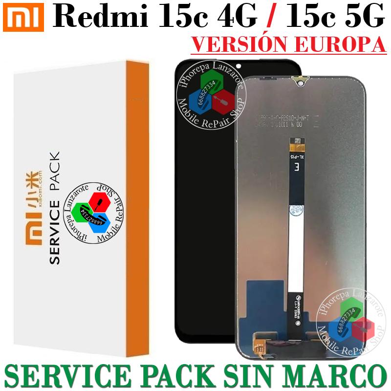 Xiaomi Redmi 15C 4G /  Redmi 15C 5G ( Versión Europea ) - PANTALLA SERVICE PACK SIN MARCO
