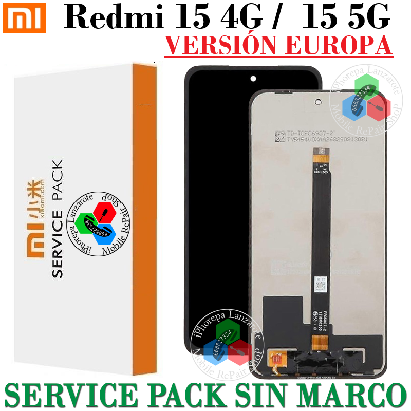 Xiaomi Redmi 15 4G / Redmi 15 5G 25057RN09E ( Versión Europea ) - PANTALLA SERVICE PACK SIN MARCO