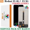 Xiaomi Redmi 15 4G / Redmi 15 5G 25057RN09E ( Versión Europea ) - PANTALLA SERVICE PACK SIN MARCO