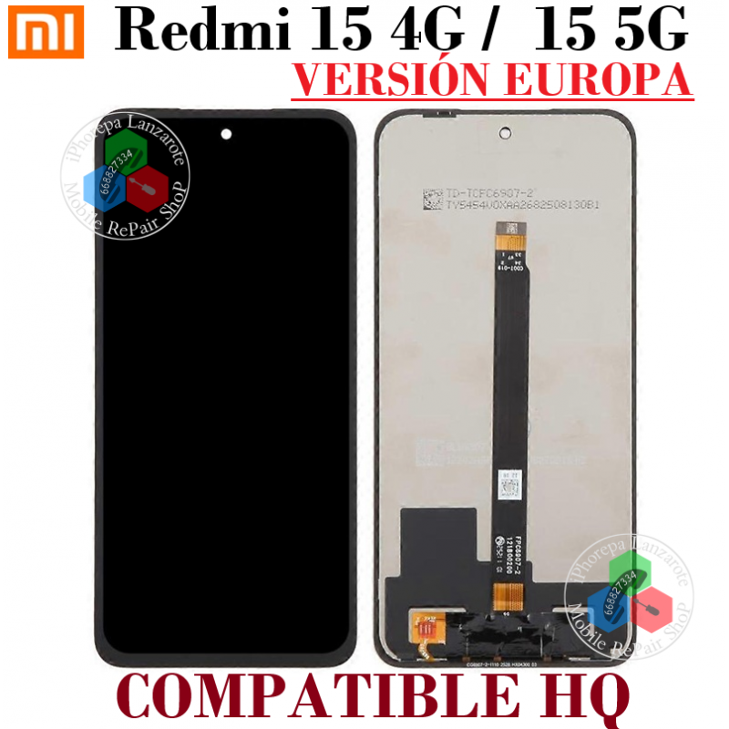 Xiaomi Redmi 15 4G / Redmi 15 5G 25057RN09E (Versión Europea) - PANTALLA COMPATIBLE HQ SIN MARCO