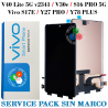Vivo V40 Lite 5G 2024 v2341 / V30e / S16 PRO 5G / S17E / Y27 PRO / Y78 PLUS - PANTALLA SERVICE PACK SIN MARCO