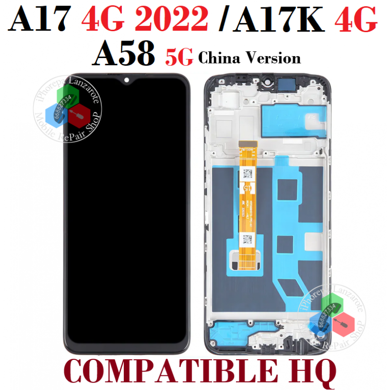 Oppo A17 4G 2022 CPH2477 / A17K CPH2471 / Oppo A58 5G (Version. China) - pantalla compatible hq con marco