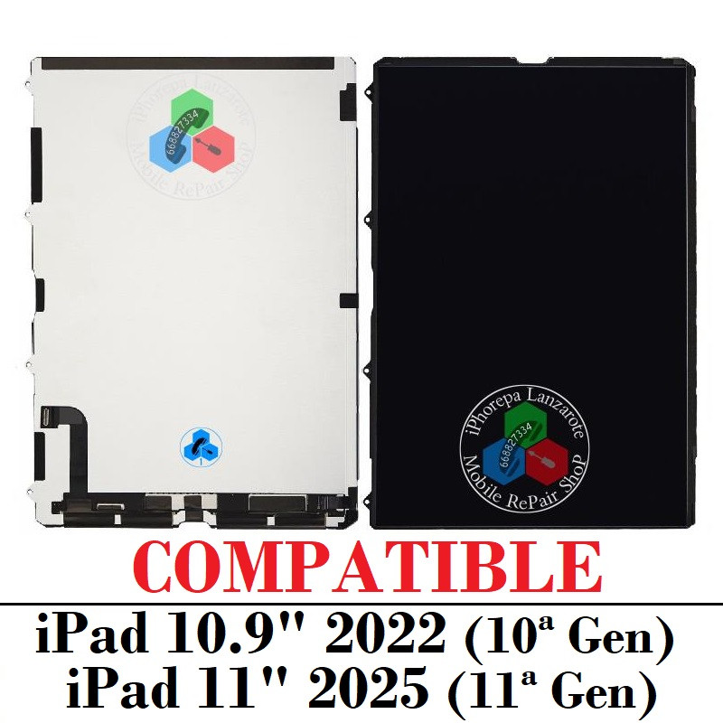 iPad 10.9" 2022 (10ª Gen) A2696, A2757, A2777 / iPad 11" 2025 (11ª Gen) A3355, A3356, A3354 - PANTALLA LCD DISPLAY COMPATIBLE