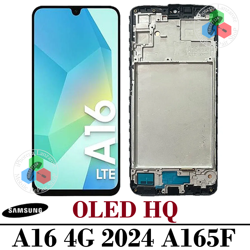 SAMSUNG A16 4G 2024 A165F / A165 - PANTALLA OLED HQ CON MARCO