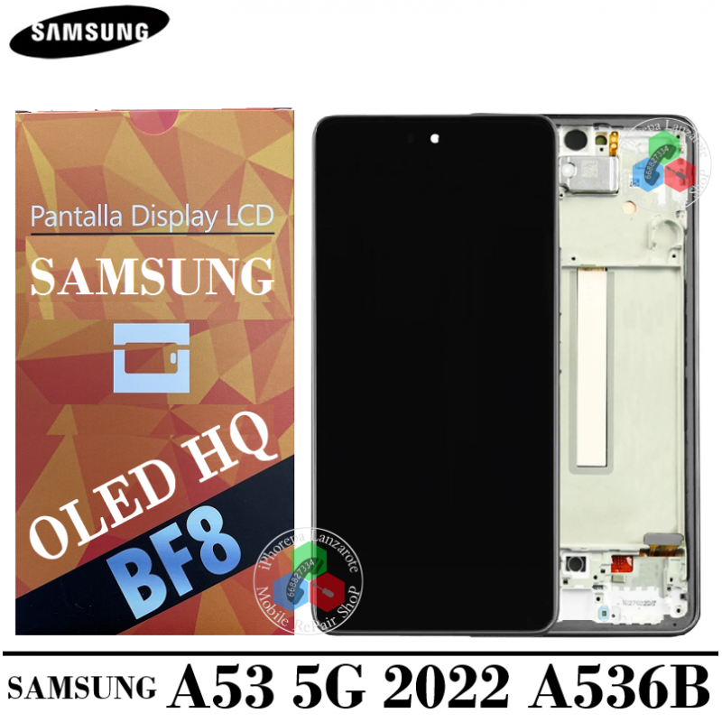 SAMSUNG A53 5G 2022 A536 A536B - PANTALLA BF8 OLED HQ CON MARCO - NEGRO