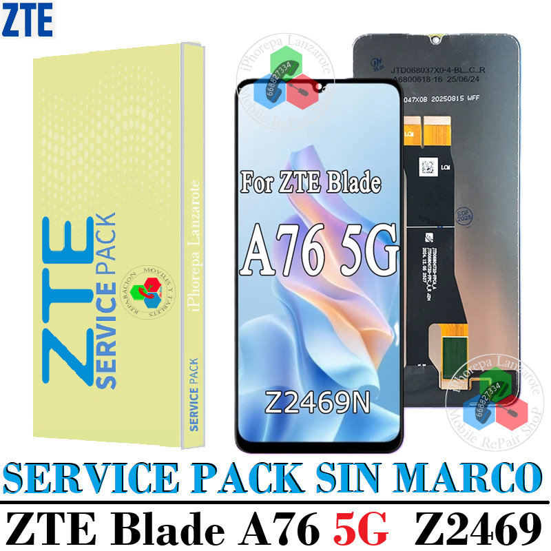 ZTE A76 5G 2025 z2469 Z2469N - PANTALLA SERVICE PACK SIN MARCO
