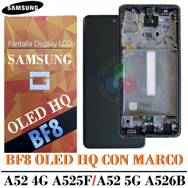 SAMSUNG A52 4G A525F A525 / A52 5G A526B A526 - PANTALLA BF8 / OLED HQ - CON MARCO NEGRO