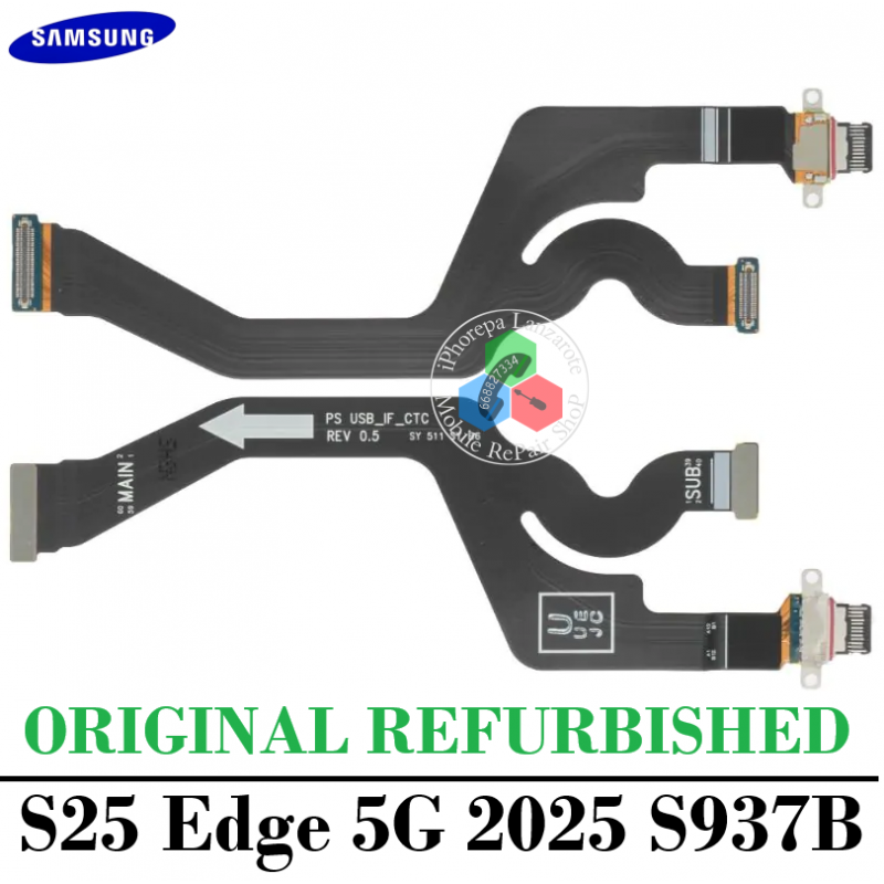 SAMSUNG S25 Edge 5G 2025 S937B S937 - FLEX DE CARGA ORIGINAL REFURBISHED